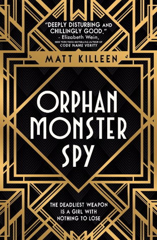 Orphan Monster Spy - Matt Killeen