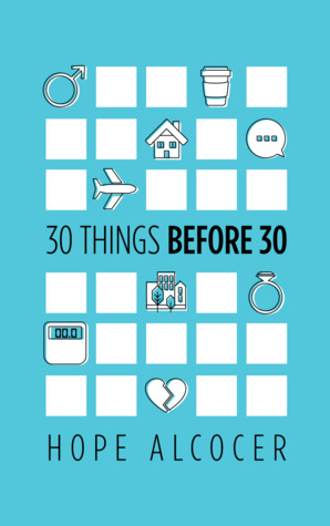30 Things Before 30 - Hope Alcocer