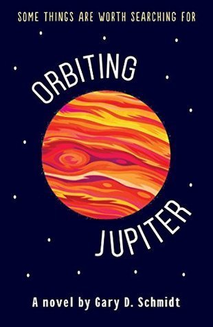 Orbiting Jupiter - Gary D. Schmidt 