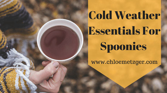 Cold Weather essentials for spoonies