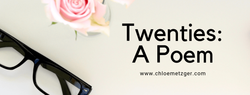 Twenties: A Poem