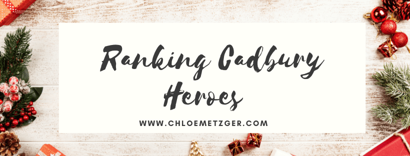 Blogmas 2019 - Ranking Cadbury Heroes