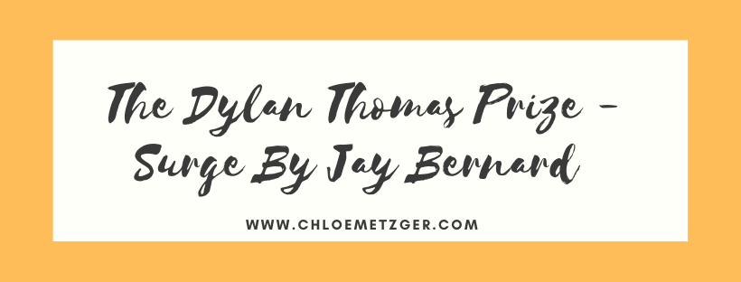 The Dylan Thomas Prize - Surge By Jay Bernard