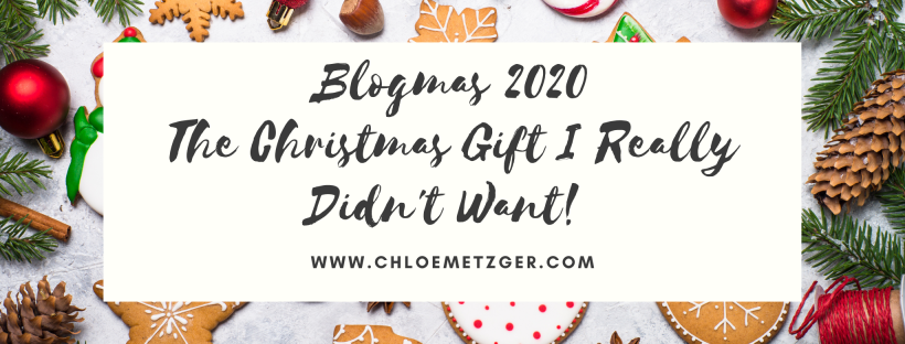 The Christmas Gift I Really Didn't Want!